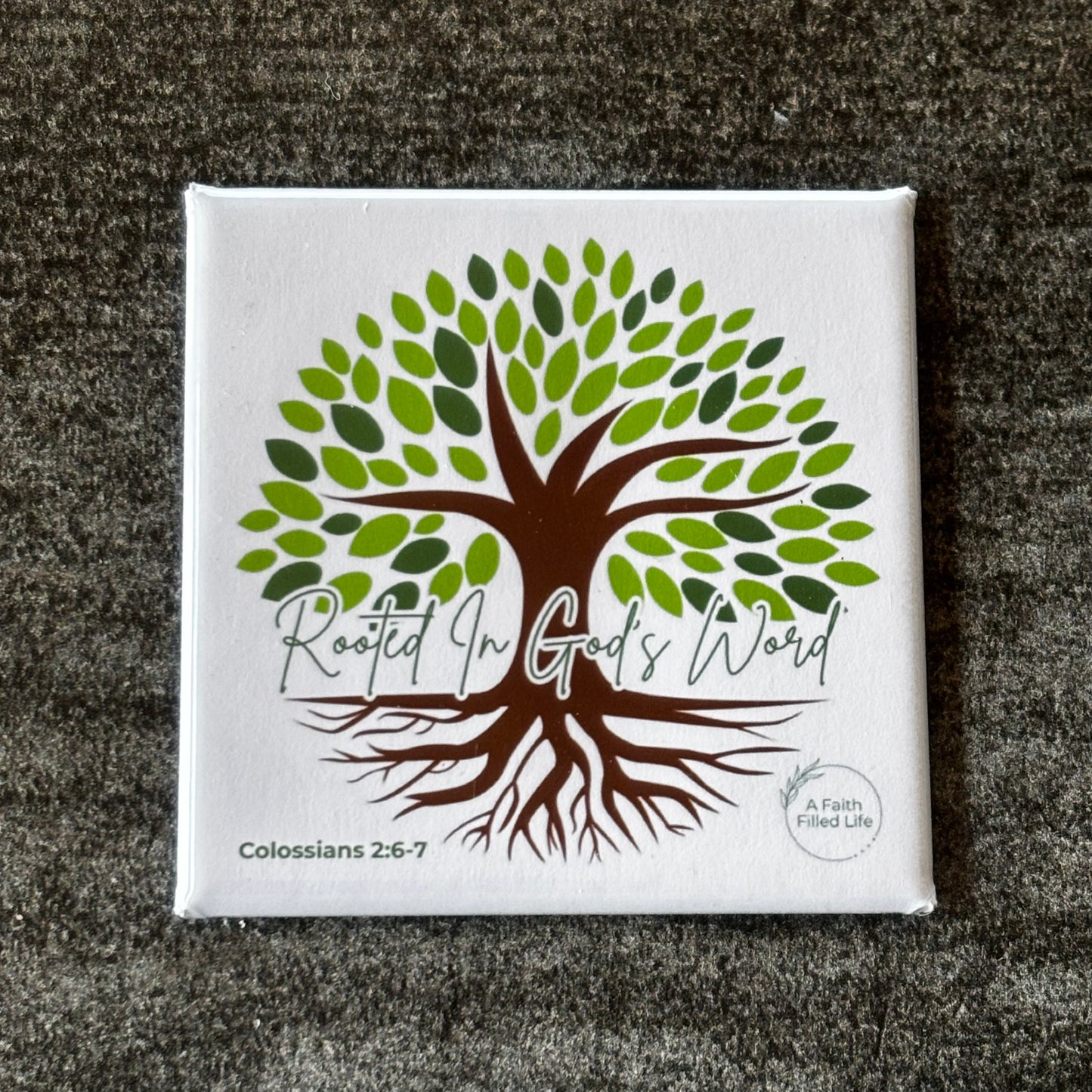 Rooted In God's Word Magnet