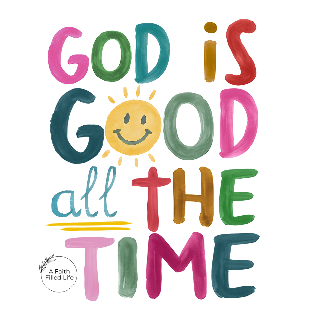God Is Good All The Time Magnet