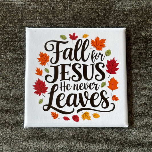 Fall For Jesus Magnet