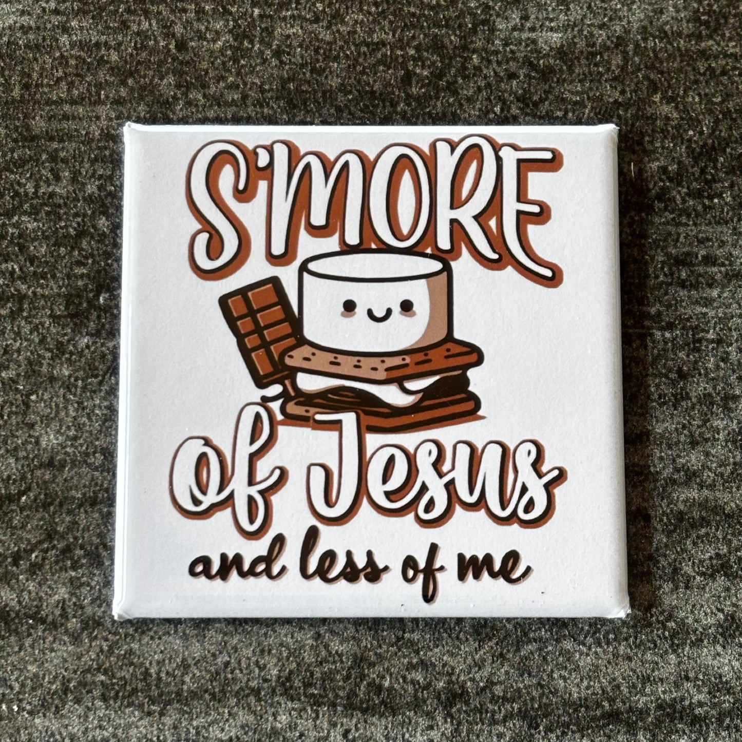 S'More of Jesus Magnet